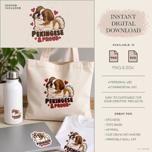 Pekingese & Proud — Digital files only. No physical products are included.