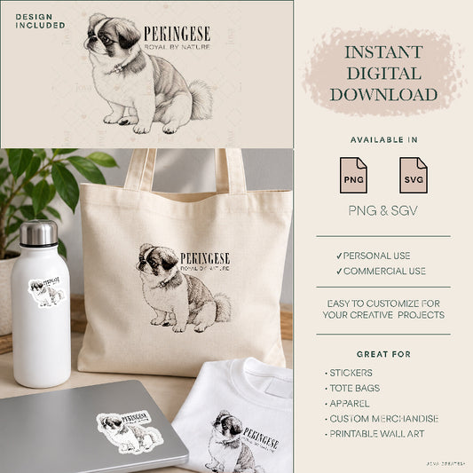 Pekingese "Royal by Nature" — Digital files only. No physical products are included.